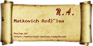 Matkovich Azálea névjegykártya